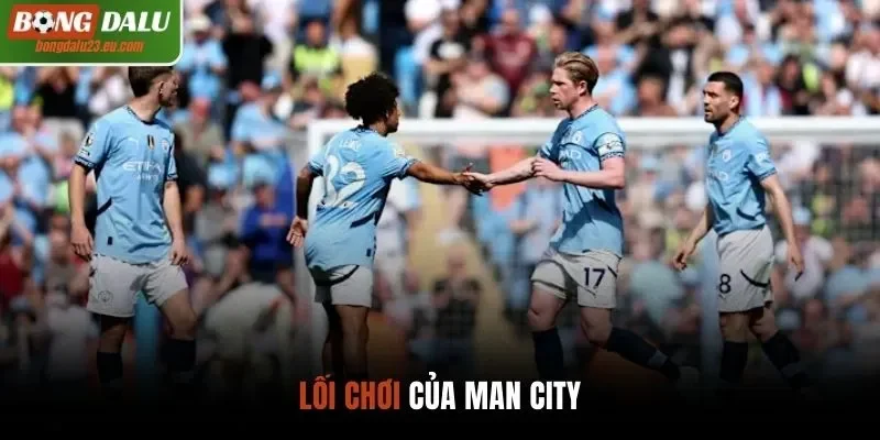 Lối chơi của Man City
